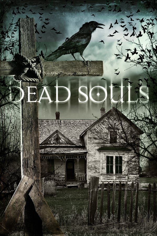 Dead Souls (2012) με ελληνικους υποτιτλους